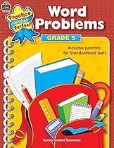 Word Problems Grade 5 (Practice Makes Perfect (Teacher Created Materials)) Word Problems Grade 5 (Practice Makes Perfect (Teacher Created Materials))