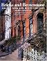 Bricks and Brownstones: The New York Row House (Classical America Series in Art and Architecture)