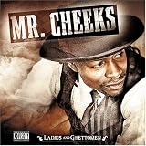 Ladies and Ghettomen an album by Mr Cheeks