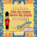 BSL British Sign Language to/from ASL American Sign Language Translator