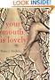 Your Mouth Is Lovely: A Novel