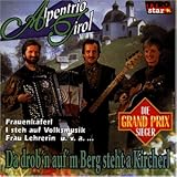 Da Drob'N auf'M Berg.. - Alpentrio Tirol