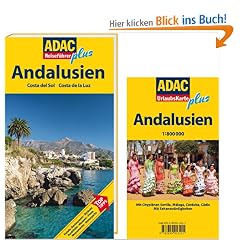 ADAC Reisef�hrer plus Andalusien: Mit extra Karte zum Herausnehmen: Hotels, Restaurants, Str�nde, Ausblicke, Museen, Feste, Manumente, Naturparks