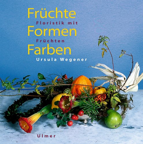 Fr�chte, Formen, Farben