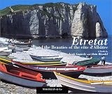 Etretat And The Beauties Of The C&ocirc;te d'Alb&acirc;tre (en anglais)