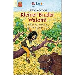 Kleiner Bruder Watomi: (Leseanf�nger)