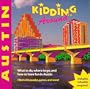 Kidding Around Austin