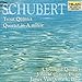 Schubert: Trout Quintet & Quartet In A minor