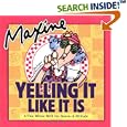 Maxine Yelling It Like It Is: A Fine Whine with the Queen of Attitude