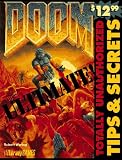 Ultimate Doom: Totally Unauthorized Tips & Secrets (Official Strategy Guides)