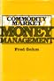 Commodity Market Money Management