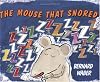 The Mouse That Snored