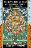 The Jewel Tree of Tibet: The Enlightenment Engine of Tibetan Buddhism