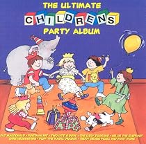Ultimate Childrens Party Album