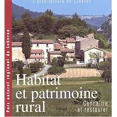 Habitat et patrimoine rural. Conna�tre et restaurer