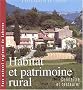 Habitat et patrimoine rural. Conna�tre et restaurer