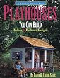 Playhouses You Can Build: Indoor and Backyard Designs (Stiles, David R. Weekend Project Book Series.)
