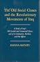 The Old Social Classes and the Revolutionary Movements of Iraq (Princeton Studies on the Near East)