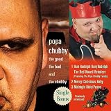 Review Popa Chubby  / The Good the Bad & X