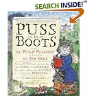 Puss in Boots: The Adventures of That Most Enterprising Feline by Philip Pullman and Ian Beck