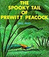 The spooky tail of Prewitt peacock (Celebrate reading, Scott Foresman)