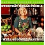 Nathalie Dupree Cooks Everyday Meals From A Well-Stocked Pantry: Strategies for Shopping Less and Eating Better