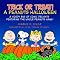 Trick or Treat: A Peanuts Halloween