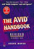 The Avid Handbook, Techniques for the Avid Media Composer and Avid Xpress