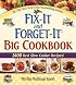 Fix-It And Forget-It Big Cookbook: 1400 Best Slow Cooker Recipes (Fix-It and Forget-It)