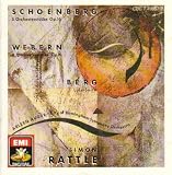 Schoenberg, Webern, Berg: Orchestral Pieces. Rattle