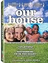 Our House