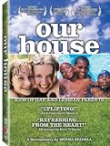 Our House