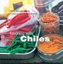 Flavoring with Chiles (Flavoring Series)