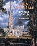 John Constable: The Man and His Art