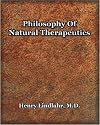 Philosophy Of Natural Therapeutics (1919)