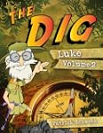 The Dig for Kids: Luke Vol. 2