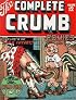 The Complete Crumb Comics Vol. 12: We're Livin' in the Lap of Luxury