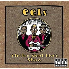 Electro-Shock Blues Show (UK Import)