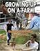 Third Party New : Growing Up on a Farm: Responsibilities and Issues (Youth in Rural North America)