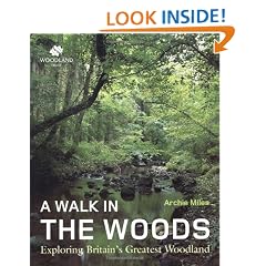 A Walk in the Woods: Exploring Britain's Greatest Woodland