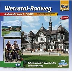 Werratal-Radweg 1 : 50 000. Radwanderkarte: Erlebnisradeln von den Quellen bis zur M�ndung