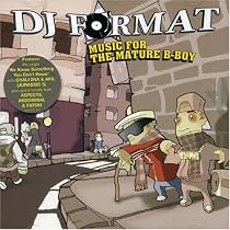 Music For the Mature B-Boy