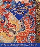 The Forbidden Stitch: An Asian American Womens Anthology