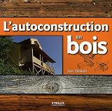 L\'autoconstruction en bois