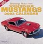 Vintage Mustangs 2003 Calendar: Hemmings Motor News