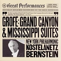 Grof&eacute;: Grand Canyon Suite/Mississippi Suite