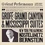Grof�: Grand Canyon Suite/Mississippi Suite