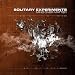 Anklicken zum Vergrößeren: Solitary Experiments - Mind Over Matter (Audio CD)