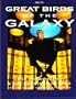Great Birds of the Galaxy