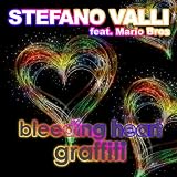 Featuring Mario Bros Stefano Valli - Bleeding Heart Graffiti (Stefano Valli Radio Edit)